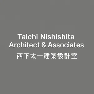 Taichi Nishishita Architect & Associates 西下太一建築設計室