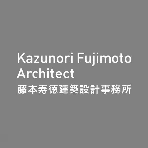 Kazunori Fujimoto Architect 藤本寿徳建築設計事務所